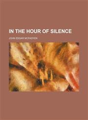 In the Hour of Silence,115166796X,9781151667960