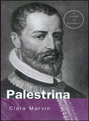 Giovanni Pierluigi Da Palestrina A Guide to Research,0815323514,9780815323518