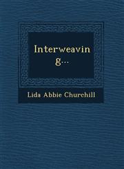 Interweaving...,1249931576,9781249931577