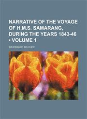 Narrative of the Voyage of H.m.s. Samarang, During the Years 1843-46 (Volume 1),1150083573,9781150083570