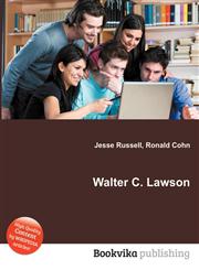 Walter C. Lawson,5512095951,9785512095959