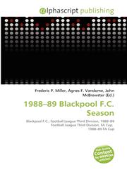 1988-89 Blackpool F.C. Season,6134177989,9786134177986