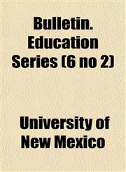 Bulletin. Education Series (6 no 2),1152680110,9781152680111