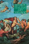 History of Italian Art, Volume Two,0745617557,9780745617558