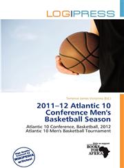 2011-12 Atlantic 10 Conference Men's Basketball Season,6201869611,9786201869615