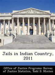 Jails in Indian Country, 2011,124958860X,9781249588603