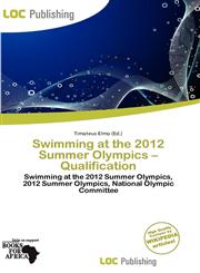 Swimming at the 2012 Summer Olympics - Qualification,6201921338,9786201921337
