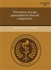 Prevention of acute pancreatitis by broccoli components.,1243512814,9781243512819