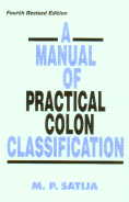 A Manual of Practical Colon Classification 4th Revised Edition,8170229707,9788170229704