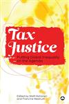 Tax Justice Putting Global Inequality on the Agenda,074532861X,9780745328614