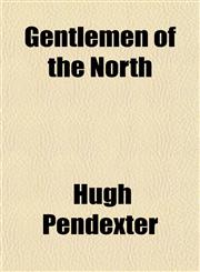 Gentlemen of the North,1152261924,9781152261921
