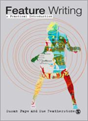 Feature Writing A Practical Introduction,1412908000,9781412908009