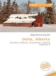 Delia, Alberta,6135783912,9786135783919