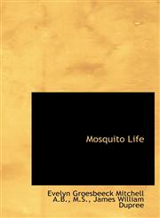 Mosquito Life,1117667944,9781117667942