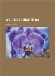 Weltgeschichte (6 ),1153532263,9781153532266