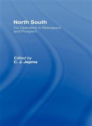 North-South Co-Operation in Retrospect and Prospect,0415004462,9780415004466