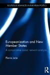 Europeanization and New Member States A Comparative Social Network Analysis,0415657261,9780415657266