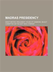 Madras Presidency,1130397319,9781130397314
