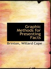 Graphic Methods for Presenting Facts,1110356234,9781110356232