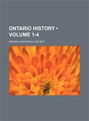 Ontario History (Volume 1-4),1458837106,9781458837103