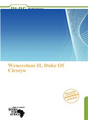 Wenceslaus II, Duke Of Cieszyn,6139200466,9786139200467