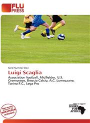 Luigi Scaglia,613681952X,9786136819525