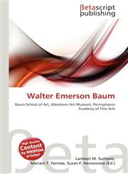Walter Emerson Baum,6132061622,9786132061621
