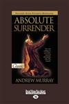 Absolute Surrender (EasyRead Large Edition),1458762092,9781458762092