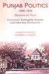 Punjab Politics, 1940-1943 Strains of War : Governors' Fortnightly Reports and Other Key Documents 1st Published,8173046263,9788173046261