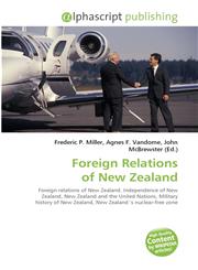 Foreign Relations of New Zealand,613003573X,9786130035730