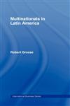 Multinationals in Latin America,0415003989,9780415003988