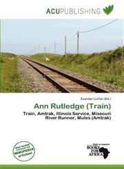 Ann Rutledge (Train),6200473307,9786200473301