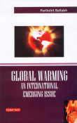 Global Warming An International Emerging Issues,8178844540,9788178844541