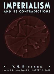 Imperialism and Its Contradictions,0415907977,9780415907972