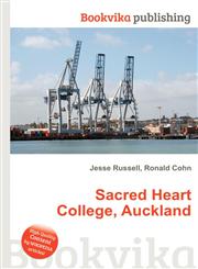 Sacred Heart College, Auckland,551140974X,9785511409740
