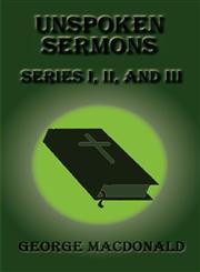 Unspoken Sermons - Series I, II, and III,1617430455,9781617430459