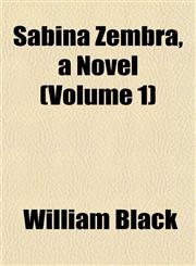 Sabina Zembra, a Novel (Volume 1),1151815500,9781151815507