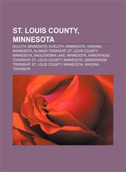 St. Louis County, Minnesota Duluth, Minnesota, Eveleth, Minnesota, Virginia, Minnesota, Alango Township, St. Louis County, Minnesota,1157343864,9781157343868