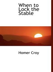 When to Lock the Stable,1117133354,9781117133355