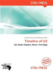 Timeline of U2,6136254727,9786136254722