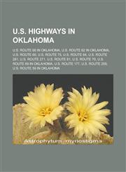 U.S. Highways in Oklahoma U.S. Route 66 in Oklahoma, U.S. Route 62 in Oklahoma, U.S. Route 60, U.S. Route 75, U.S. Route 64, U.S. Route 281, U.S,1155816382,9781155816388
