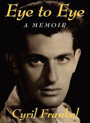 Eye to Eye A Memoir,1904408605,9781904408604