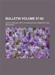 Bulletin Volume 57-64,1236788362,9781236788368