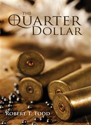 The Quarter Dollar,1617772941,9781617772948