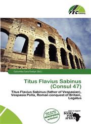 Titus Flavius Sabinus (Consul 47),6200726663,9786200726667