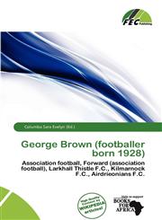 George Brown (footballer born 1928),6138368991,9786138368991