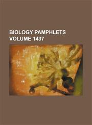 Biology Pamphlets Volume 1437,1236441842,9781236441843