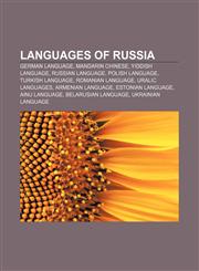 Languages of Russia German language, Mandarin Chinese, Yiddish language, Russian language, Polish language, Turkish language,1157606989,9781157606987