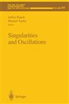 Singularities and Oscillations,0387982000,9780387982007