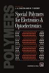 Special Polymers for Electronics and Optoelectronics,041258400X,9780412584008